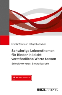 Titelbild: Schwierige Lebensthemen fr Kinder in leicht verstndliche Worte fassen